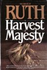 The Book of Ruth- A Harvest of Majesty